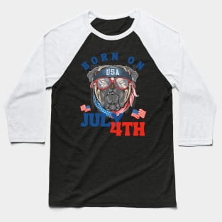 Born on the 4th of July Baseball T-Shirt